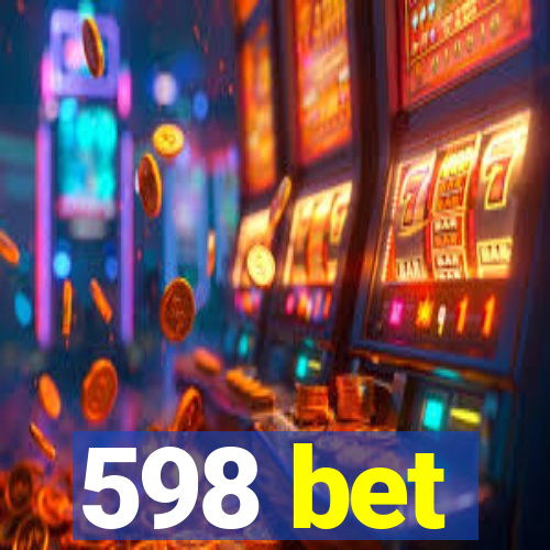 598 bet